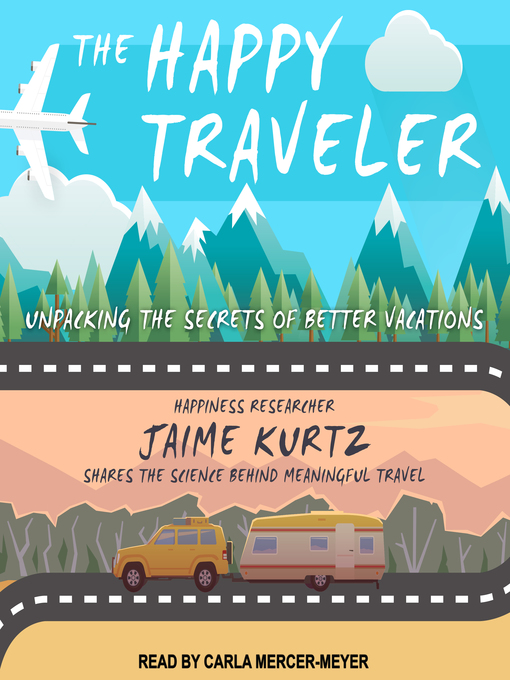 Title details for The Happy Traveler by Jaime Kurtz - Available